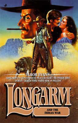 Longarm 220: Longarm and the Indian War