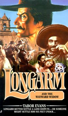 Longarm and the Wayward Widow (Longarm #266)