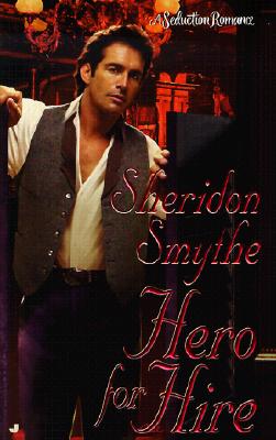 Hero for Hire (Seduction Romance)