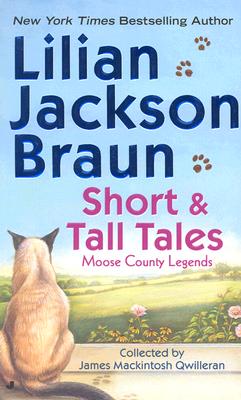 Short and Tall Tales: Moose County Legends (Cat Who Short Stories)