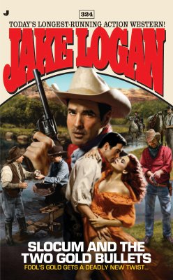 Slocum and the Two Gold Bullets (Slocum Series #324)