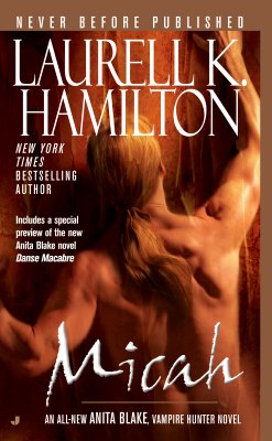 Micah (Anita Blake, Vampire Hunter, Book 13)