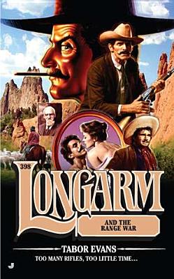Longarm and the Range War (Longarm #398)