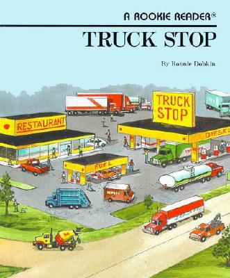 Image for Truck Stop (Rookie Readers) Truck Stop (Rookie Readers)
