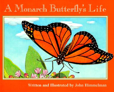 A Monarch Butterfly's Life (Nature Upclose)