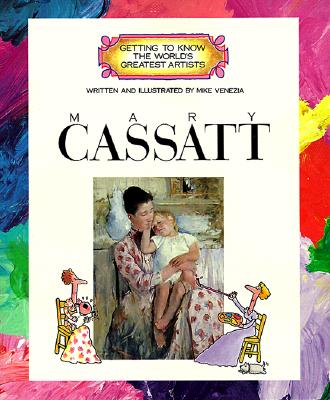 Image for Mary Cassatt (Getting to Know the World's Greatest Artists)