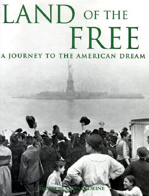 Land of the Free: Journeys to the American Dream