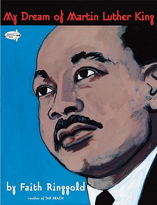 Image for My Dream of Martin Luther King (Dragonfly Books) My Dream of Martin Luther King (Dragonfly Books)