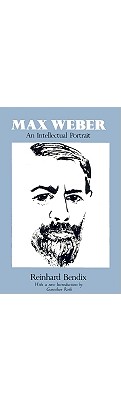 Max Weber: An Intellectual Portrait