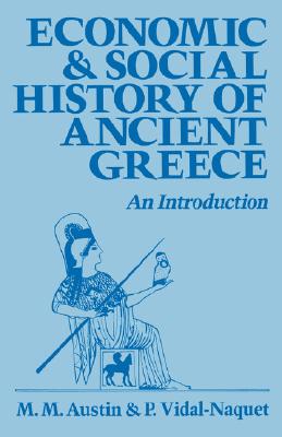 ECONOMIC AND SOCIAL HISTORY OF ANCIENT GREECE: An Introduction