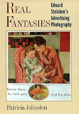 Real Fantasies: Edward Steichen's Advertising Photography
