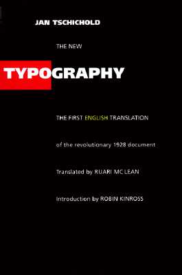 The New Typography: A Handbook for Modern Designers (1st English translation)