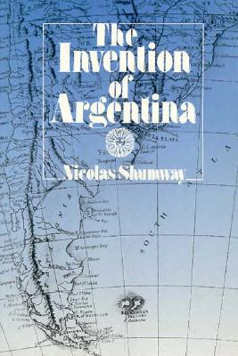 The Invention of Argentina