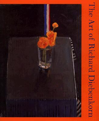 Image for The Art of Richard Diebenkorn The Art of Richard Diebenkorn