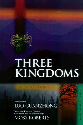 Three Kingdoms: A Historical Novel (One Volume)