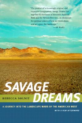 Image for Savage Dreams: A Journey into the Landscape Wars of the American West