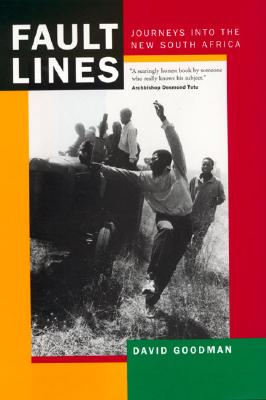 Fault Lines: Journeys into the New South Africa (Updated with a New Afterword)