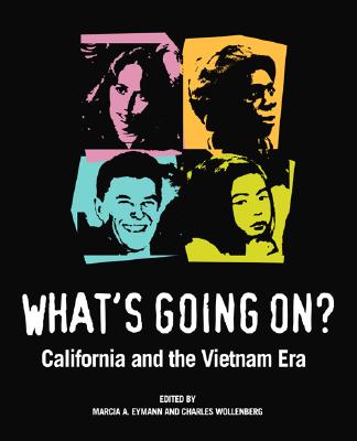 What's Going on: California and the Vietnam Era
