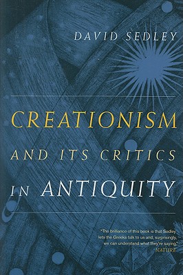 Creationism and Its Critics in Antiquity (Volume 66)