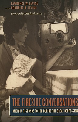 The Fireside Conversations: America Responds to FDR during the Great Depression