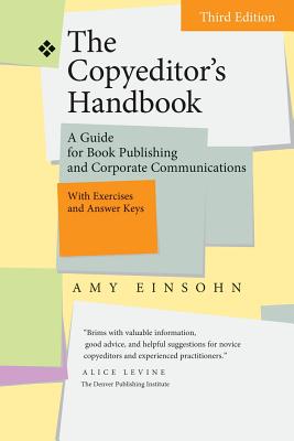 The Copyeditor's Handbook: A Guide for Book Publishing and Corporate Communications
