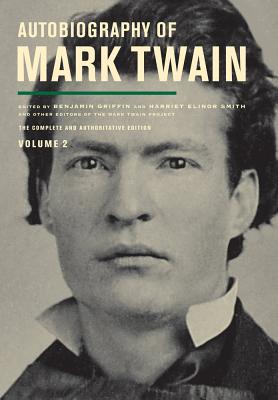 Image for Autobiography of Mark Twain, Volume 2: The Complete and Authoritative Edition (Volume 11) (Mark Twain Papers)