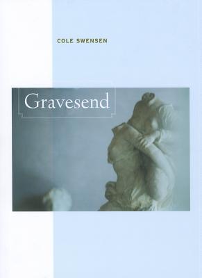 Gravesend (New California Poetry) Image for Gravesend (New California Poetry)