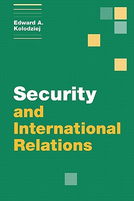Security and International Relations (Themes in International Relations)