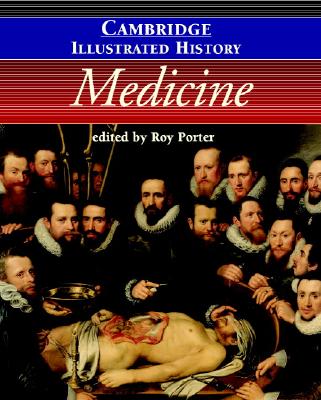 Cambridge Illustrated History of Medicine