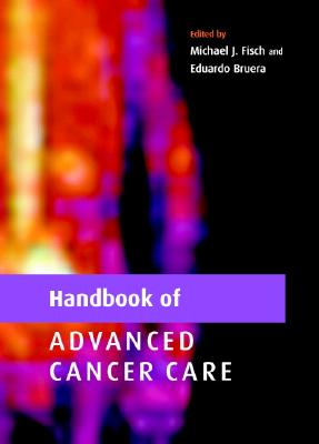 Handbook of Advanced Cancer Care