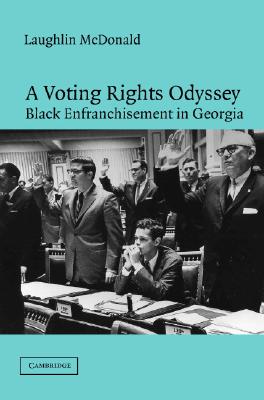 A Voting Rights Odyssey: Black Enfranchisement In Georgia