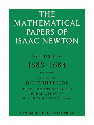 The Mathematical Papers of Isaac Newton - Volume 5, 1683-1684