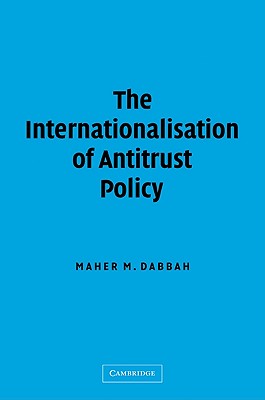 The Internationalisation of Antitrust Policy