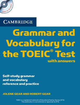 Image for Cambridge Grammar and Vocabulary for the TOEIC Test with Answers and Audio Cds (2) Self-study Grammar and Vocabulary Reference and Practice