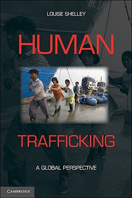 Human Trafficking A Global Perspective