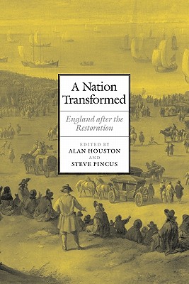 A Nation Transformed: England after the Restoration