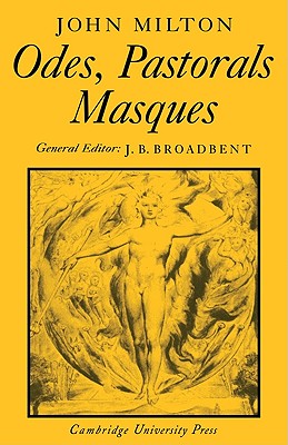 John Milton; Odes, Pastorals, Masques