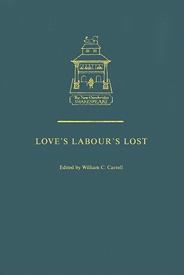 Love's Labour's Lost (The New Cambridge Shakespeare)