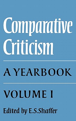 Comparative Criticism: Volume 1, The Literary Canon: A Yearbook (Comparative Criticism, Series Number 1)
