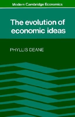 Image for The Evolution of Economic Ideas (Modern Cambridge Economics Series) The Evolution of Economic Ideas (Modern Cambridge Economics Series)