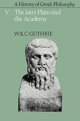 A HISTORY OF GREEK PHILOSOPHY Volume I: the Earlier Presocratics and the Pythagoreans