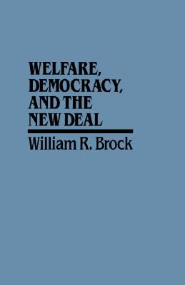 Welfare, Democracy and the New Deal