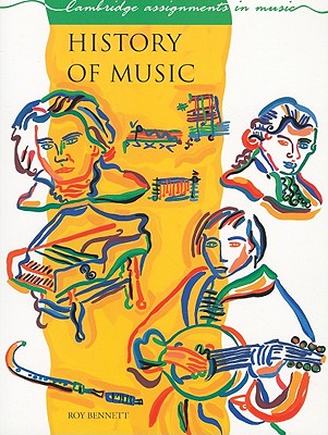 History of Music (Cambridge Assignments in Music)