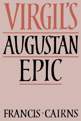 VIRGIL'S AUGUSTAN EPIC
