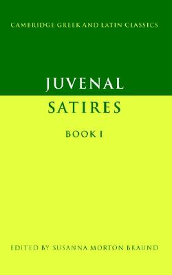 Juvenal; Satires Book I