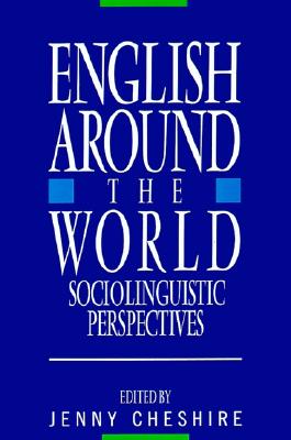 English around the World: Sociolinguistic Perspectives