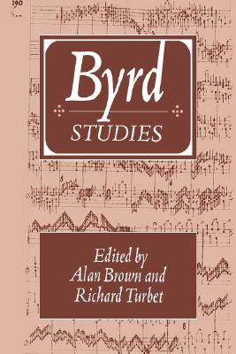 Byrd Studies (Cambridge Composer Studies)