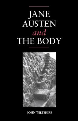 Jane Austen and the Body: 'The Picture of Health'