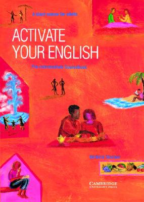 Activate Your English Pre-intermediate Coursebook: A Short Course for Adults