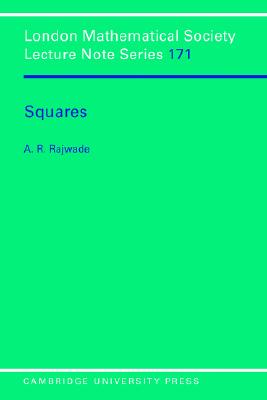 Squares. London Mathematical Society Lecture Note Series 171)